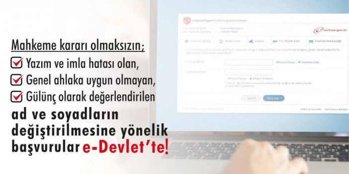 e-Devlet’te ad ve soyadı değişikliği başvuruları başladı