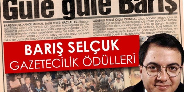 Barış Selçuk Gazetecilik Ödülleri’nde 22’inci buluşma