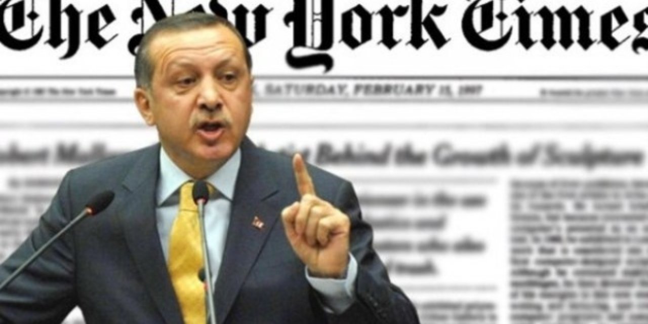 New York Times'ın Cumhurbaşkanı için kullandığı ifade dikkat çekti!