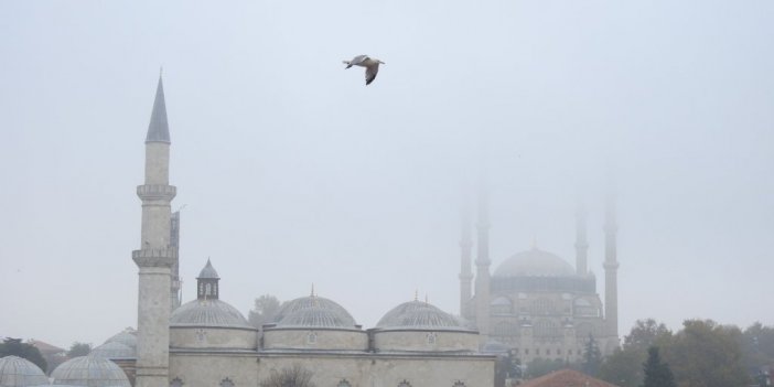 Edirne’de sis etkili oldu, Selimiye gözden kayboldu