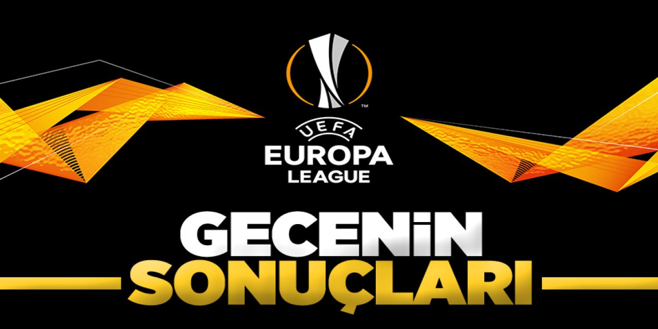 UEFA Avrupa Ligi'nde gecenin sonuçları belli oldu