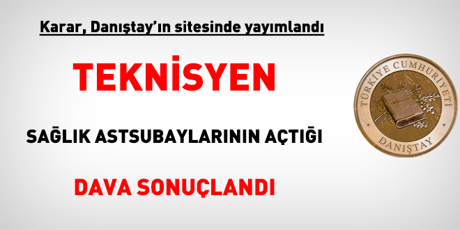 Teknisyen sağlık astsubaylarının açtığı dava sonuçlandı