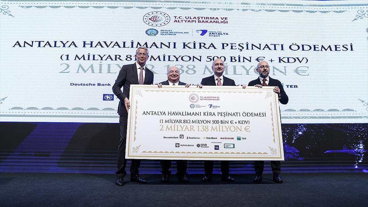 Antalya Havalimanı Projesi'nin 2,138 Milyar Avroluk İlk Kira Taksiti Ödendi