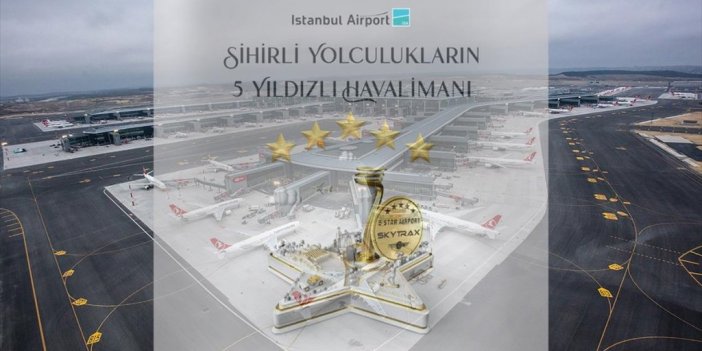 İstanbul Havalimanı 2. Kez "skytrax 5 Yıldızlı Havalimanı" Ödülünü Aldı