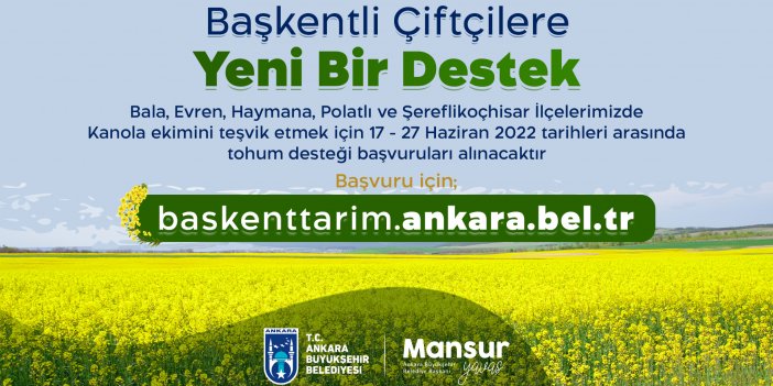 ABB’DEN BAŞKENTLİ ÇİFTÇİLERE YENİ BİR DESTEK DAHA: KANOLA EKİMİ TEŞVİK EDİLECEK