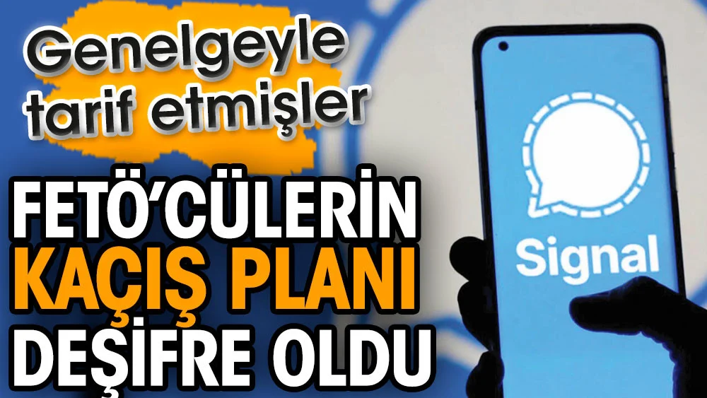 FETÖ’cülerin kaçış planı deşifre oldu. Genelgeyle tarif etmişler