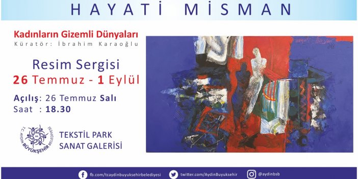 MİSMAN RESİMLERİ TEKSTİL PARK SANAT GALERİSİ’NDE