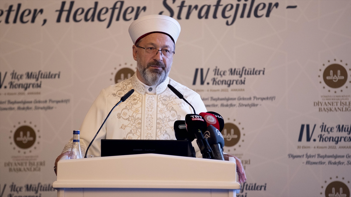 Diyanet İşleri Başkanı Erbaş, 4. İlçe Müftüleri Kongresi'nde Konuştu: Müftülük Makamı Önderlik Ve Rehberlik Makamıdır