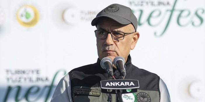 Bakan Kirişci: Ağaçlandırma Çalışmalarında Avrupa'da Birinci, Dünyada Dördüncü Sıradayız