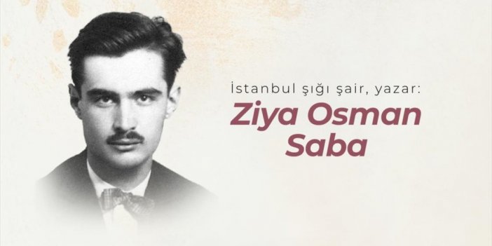 İstanbul Aşığı Şair, Yazar: Ziya Osman Saba