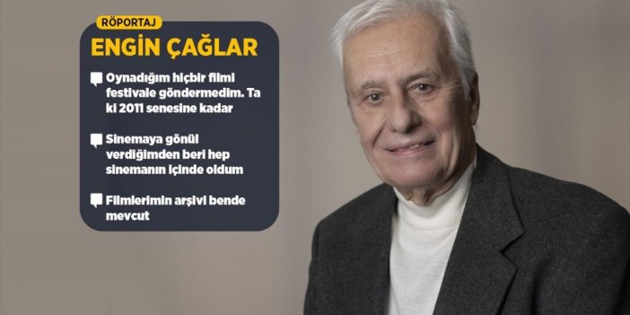 Sinemanın Usta İsmi Engin Çağlar'dan Festival Açıklaması
