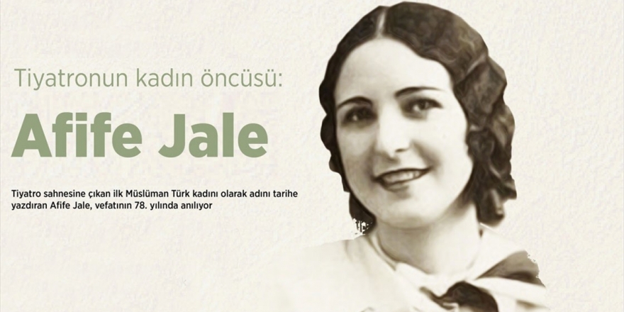 Tiyatronun Kadın Öncüsü: Afife Jale