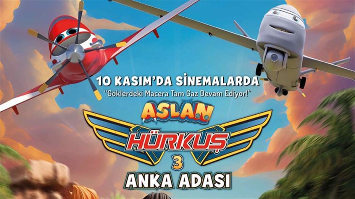 "aslan Hürkuş 3: Anka Adası" 10 Kasım'da Vizyona Girecek