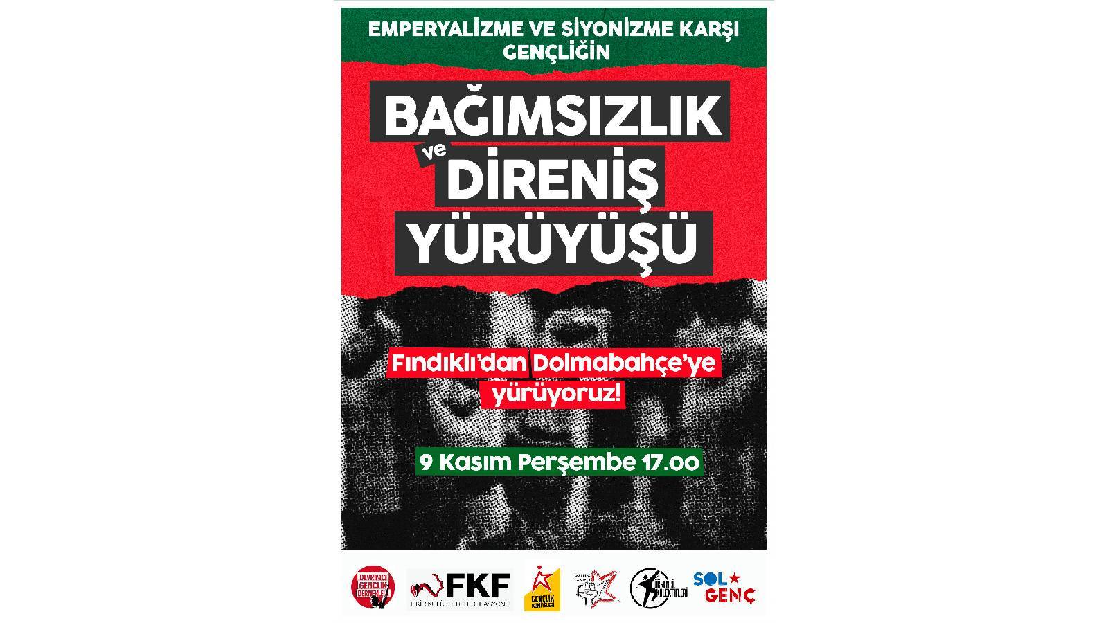 Gençlik örgütlerinden Bağımsızlık ve Direniş Yürüyüşü