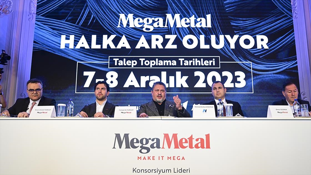 Mega Metal'in Halka Arzında Talep Toplama Başladı