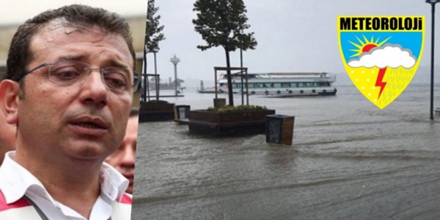 Meteoroloji'den İmamoğlu'na Cevap: Dikkate Almadı