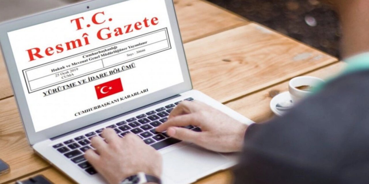 11 Mart 2024 tarihli Resmi Gazete yayımlandı! İşte bugünün kararları...