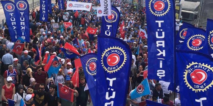TÜRK-İş'in 1 Mayıs kararı belli oldu