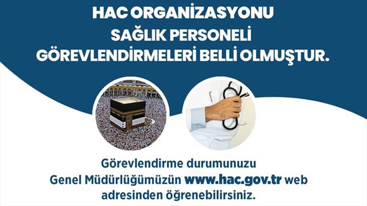 Hacda Hizmet Verecek Sağlık Personelinin Görevlendirme Durumu Belli Oldu