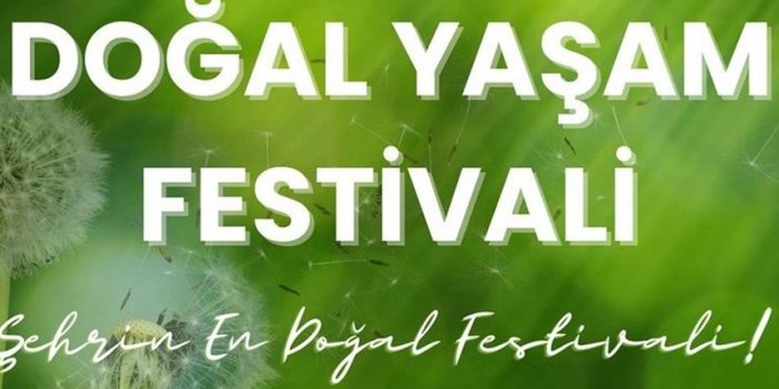 Doğal Yaşam Festivali start alıyor