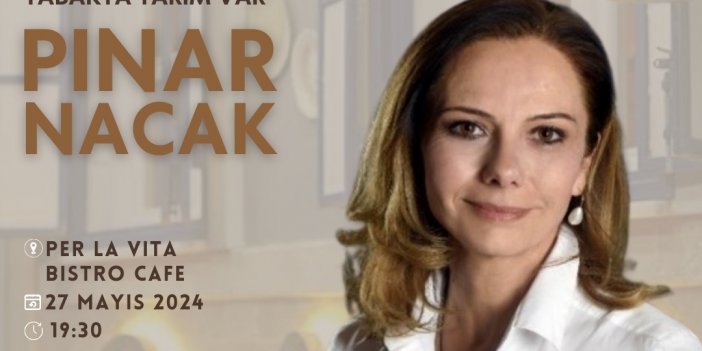 MERHABA BULUŞMALARI’NIN KONUĞU PINAR NACAK