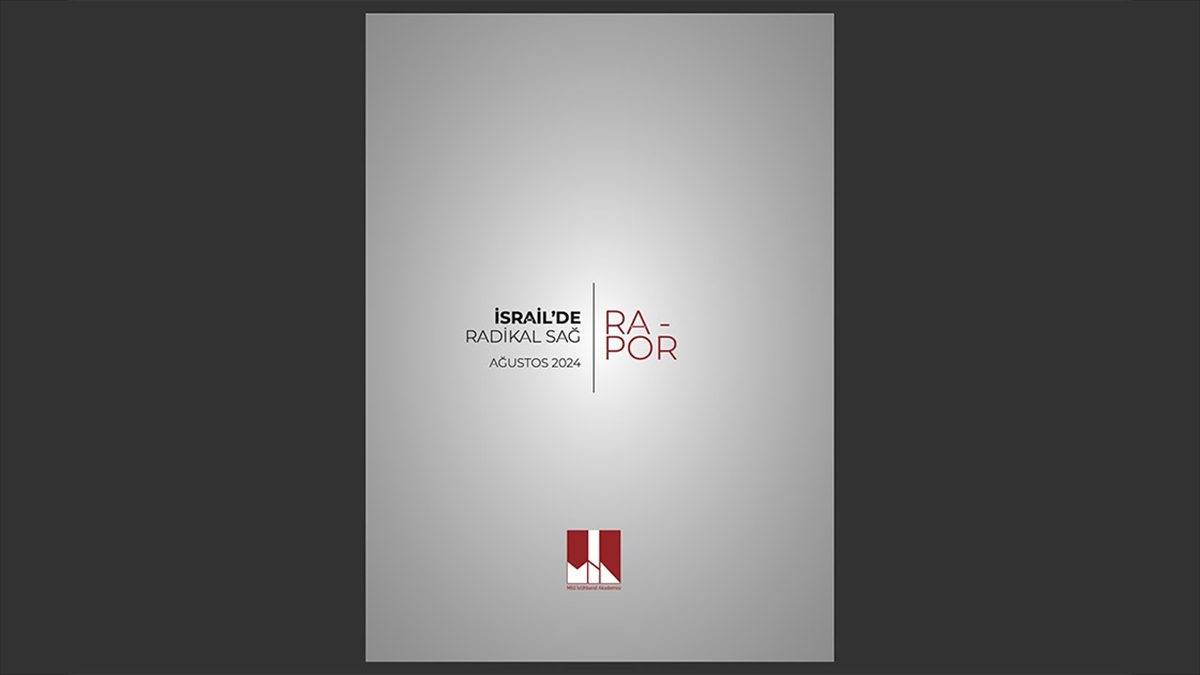 Milli İstihbarat Akademisinden "israil'de Radikal Sağ" Raporu