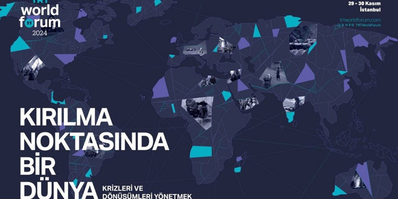 "TRT World Forum 2024" 29-30 Kasım'da İstanbul'da Düzenlenecek