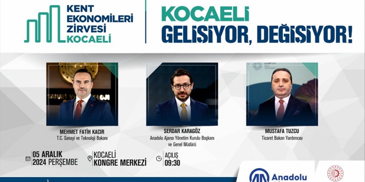 Sanayi ve Teknolojinin Kalbi "Kocaeli Kent Ekonomileri Zirvesi"nde Atacak