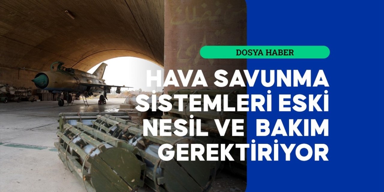 Devrik Beşşar Esed Rejiminin Hava Savunma Sistemleri Çoğunlukla Eski Nesil