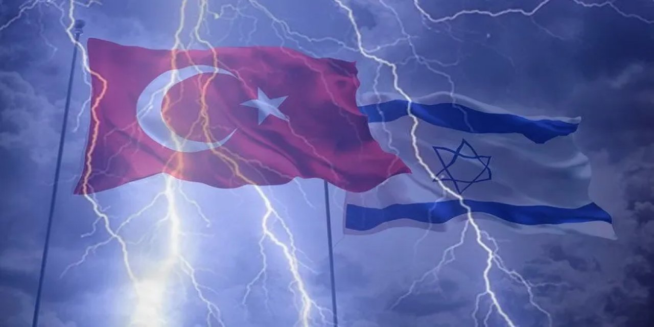 İsrail'den Flaş Rapor: 'Türkiye İle Savaşa Hazırlıklı Olmalıyız!'