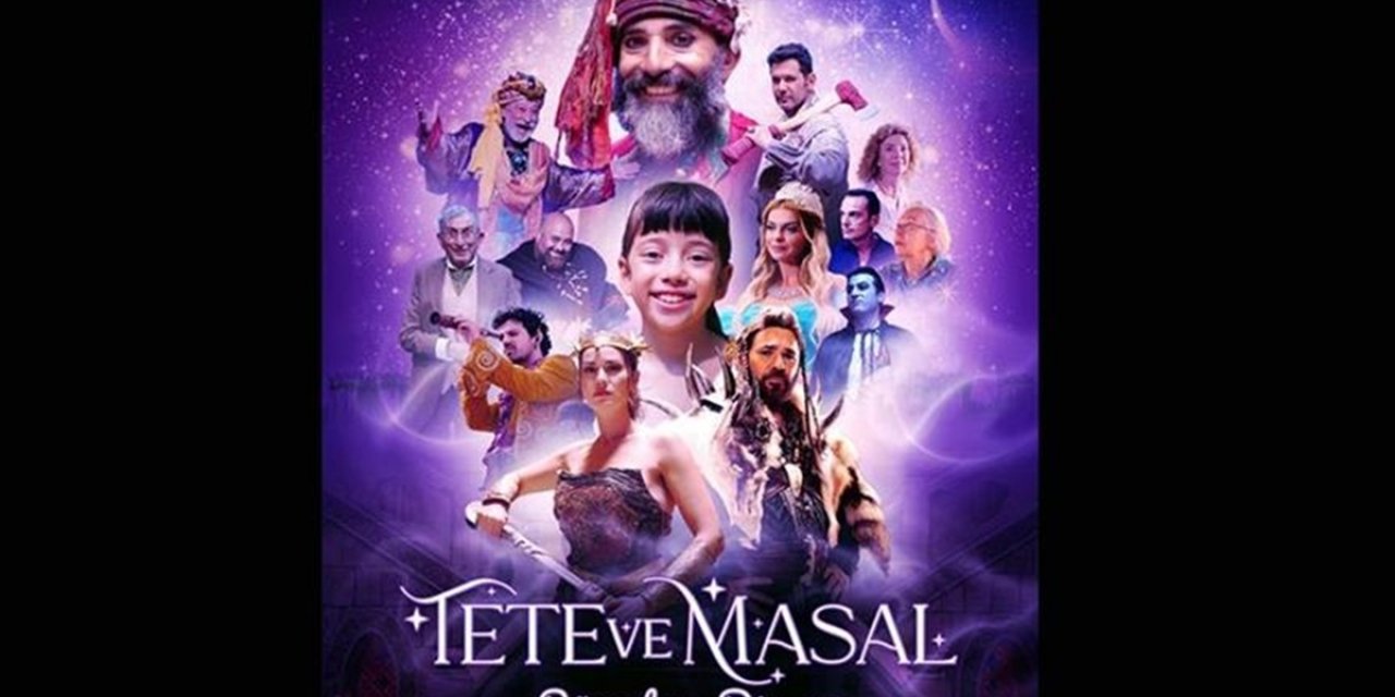 Tete ve Masal: Rüyalar Diyarı Bu Hafta Vizyona Giriyor