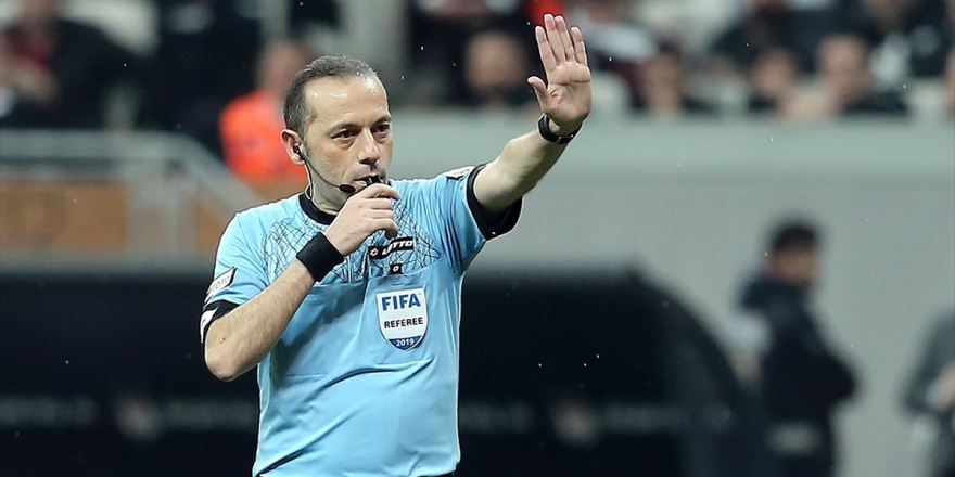 Cüneyt Çakır Chelsea-Valencia Maçını Yönetecek