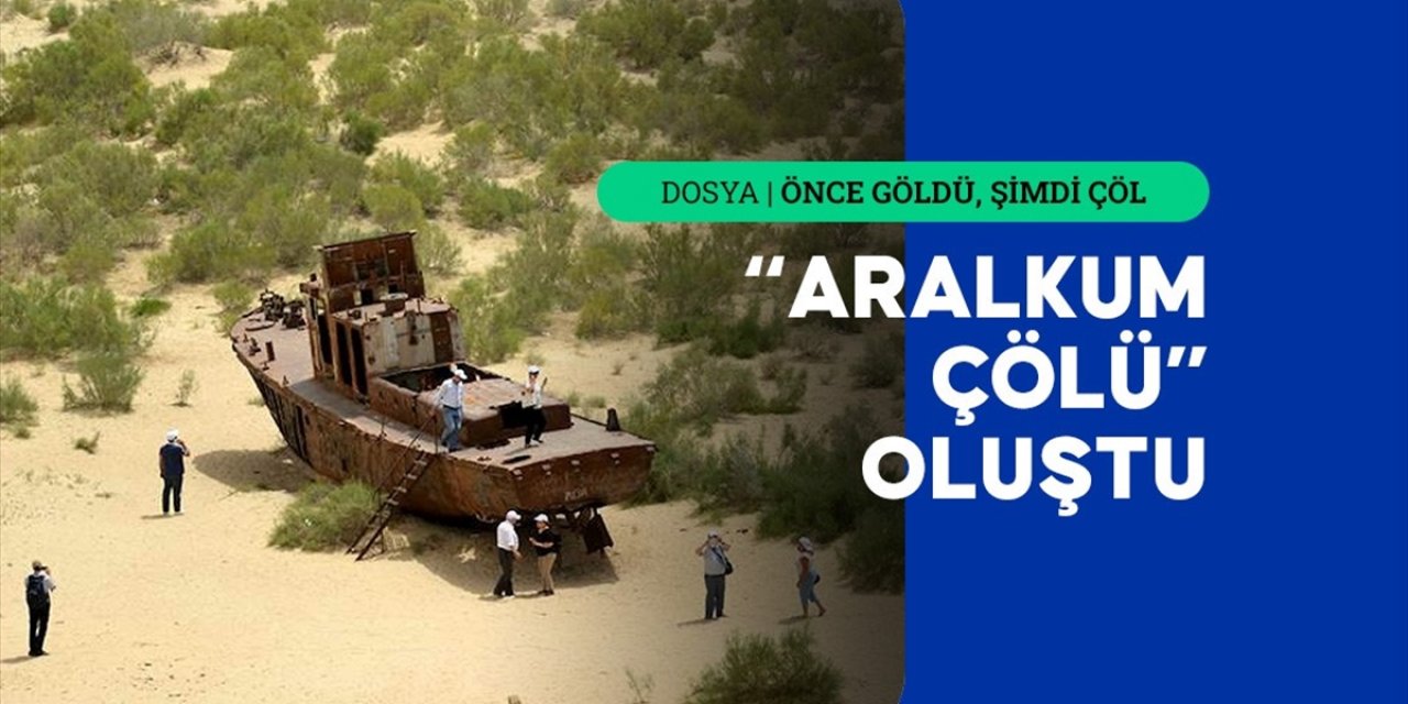 Orta Asya'nın En Büyük Çevre Felaketi Aral Gölü'nün Kuruması