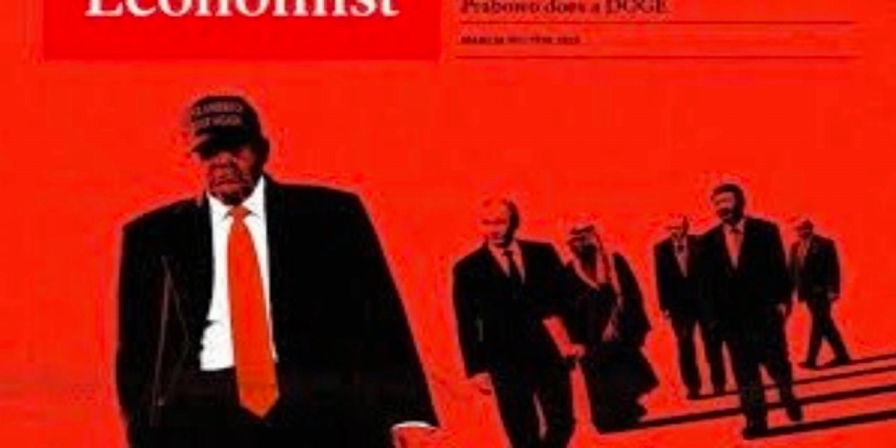 The Economist'ten Trump ve Erdoğan Kapağı: Don'un Yeni Dünya Düzeni