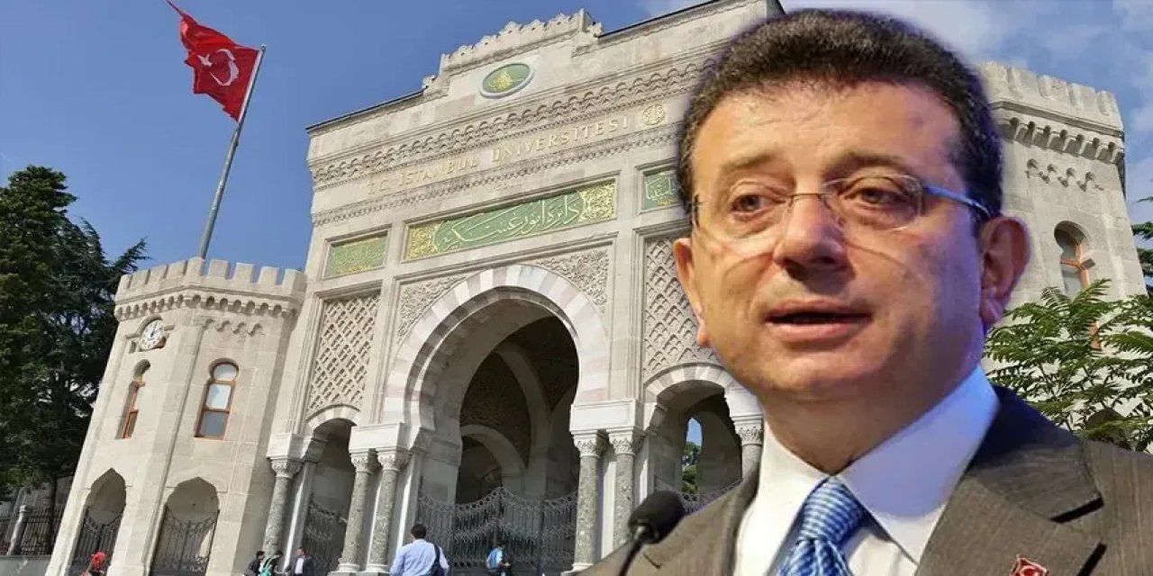 Ekrem İmamoğlu'na 'Sahte Diploma' Soruşturmasında İstanbul Üniversitesi'nden Açıklama