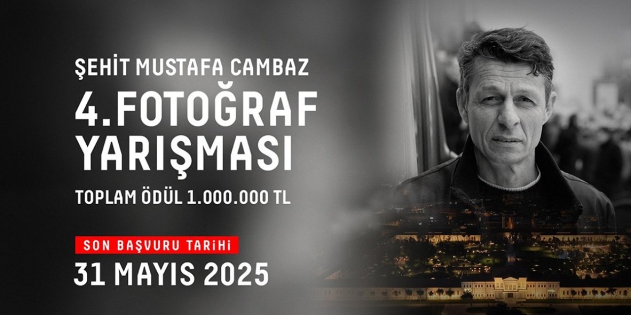 Şehit Mustafa Cambaz 4. Fotoğraf Yarışması'nın Başvuruları Başladı