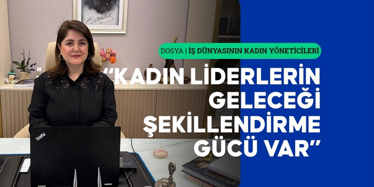 Kadın Liderler Yetkinlikleriyle Şirketlerin Geleceğini Şekillendiriyor
