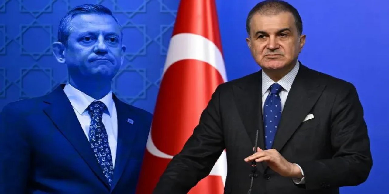 Ömer Çelik'ten Özgür Özel'in Açıklamalarına Sert Tepki! "Siyasi Cehaletin Zirvesi"