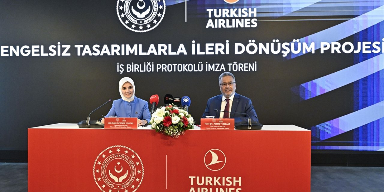 Aile ve Sosyal Hizmetler Bakanlığı İle THY Arasında "İleri Dönüşüm" Protokolü İmzalandı