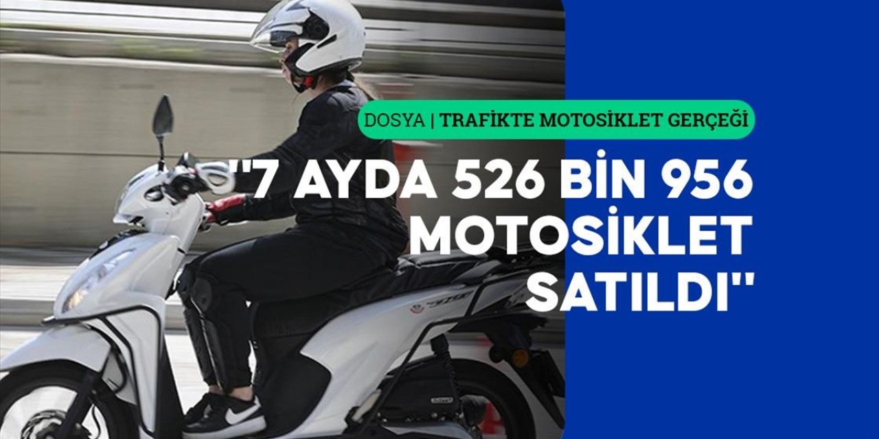 Son Üç Yılda Satılan Motosiklet Sayısı Son 30 Yılın Toplamından Daha Fazla