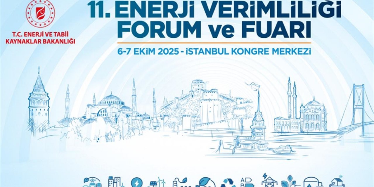 Enerji Verimliliği Forumu ve Fuarı 6-7 Ekim'de İstanbul'da Ziyaretçilerini Ağırlayacak