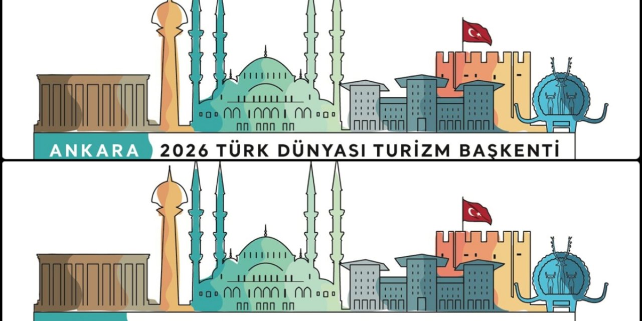 "2026 Türk Dünyası Turizm Başkenti" Seçilen Ankara'nın Etkinlik Takvimi Açıklandı