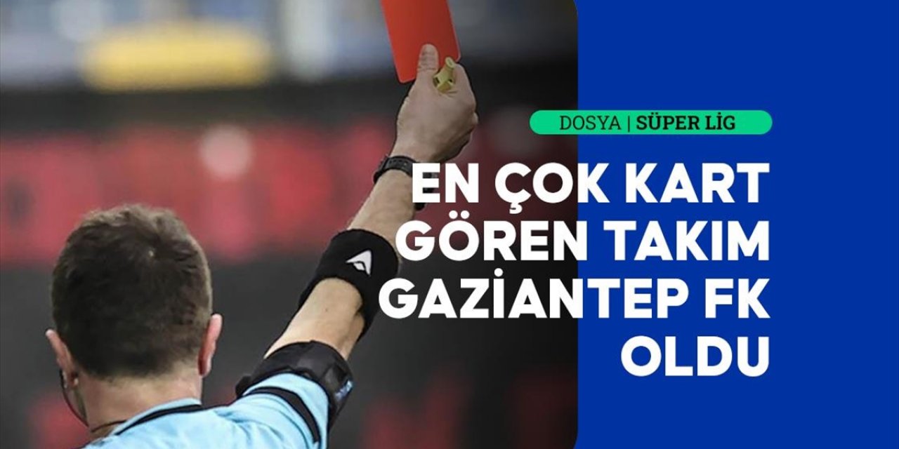 Süper Lig'de İlk Yarının Kart Raporu