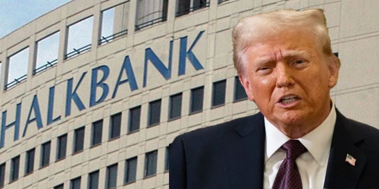Trump 'Bitmiştir' Demişti... Halkbank Davası'nda Yeni Gelişme