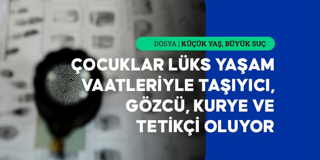 Suç Örgütleri Çocukları Sınırlı Cezai Sorumluluk Nedeniyle "Araç Unsur" Olarak Kullanıyor
