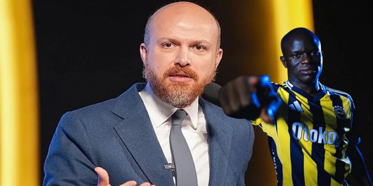 Bilal Erdoğan'dan Kante açıklaması