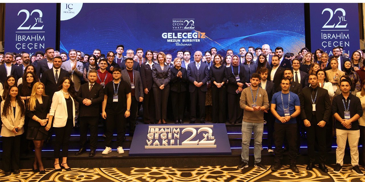 İbrahim Çeçen Vakfı 22. Yılını "Geleceğiz" Temasıyla Kutladı