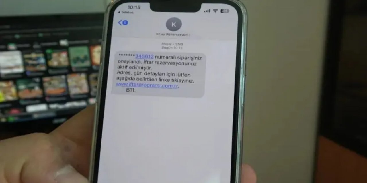 Sakın Bu Mesaja Tıklamayın: Dolandırıcıların 'İftar Rezervasyon' Oyunu!