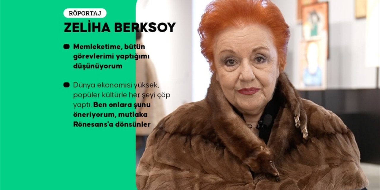 Zeliha Berksoy: Tiyatroda Hiç Boşa Geçmiş Zamanım Olmadı