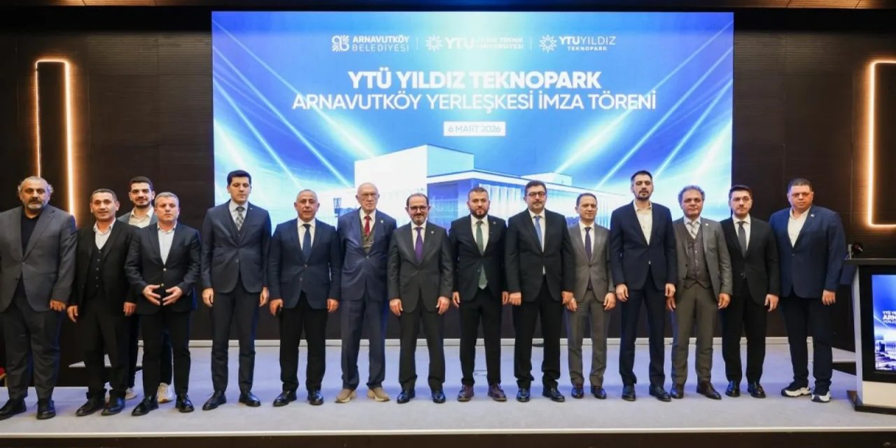 YTÜ Yıldız Teknopark ve Arnavutköy Belediyesi Teknoloji Yerleşkesi İçin Protokol İmzaladı